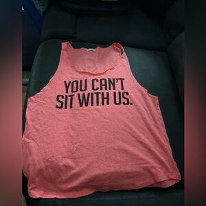 *4/20 💚 Women's Pink Tank Top - "You Can't Sit With Us"